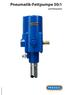 Pneumatik-Fettpumpe 50:1 und Fettsysteme
