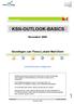 KSN-OUTLOOK-BASICS. November 2008. Grundlagen zum Thema Lokaler Mail-Client. Lokale Mailclients konfigurieren
