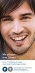 Wir pflegen Ihre Zähne! Unser Prophylaxe-Konzept unterstützt Ihre Zahngesundheit