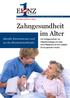 Zahngesundheit im Alter Aktuelle Informationen rund um die Alterszahnheilkunde.