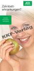 Zahnbetterkrankungen? Ursachen, Behandlung, Vorbeugung. KKF-Verlag