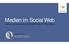 Medien im Social Web