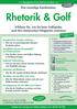 +++ Management Circle Exklusiv-Seminar +++ Eine einmalige Kombination: Rhetorik & Golf