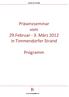 Präsenzseminar vom 29.Februar - 3. März 2012 in Timmendorfer Strand