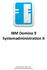 IBM Domino 9 Systemadministration II. Weiterführende Themen der IBM Domino Systemadministration