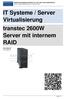 IT Systeme / Server Virtualisierung transtec 2600W Server mit internem RAID