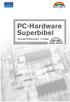 PC-Hardware Superbibel Das komplette Referenzwerk 14. Auflage SCOTT MUELLER