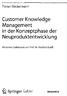 Customer Knowledge Management in der Konzeptphase der Neuproduktentwicklung