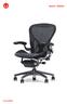 Der Stuhl Aeron. Bahnbrechend. Der Arbeitsstuhl, der alles änderte. Richtungweisend. Weiterhin führend in Sachen ergonomisches Design.