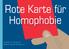 Rote Karte für Homophobie. Leitfaden für Vereine im Berliner Fußball-Verband e.v.