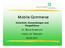 Mobile Commerce. Sicherheit, Anwendungen und Perspektiven Dr. Bernd Dusemund Institut für Telematik 08.06.2001