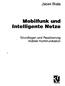 Jacek Biala. Mobilfunk und Intelligente Netze. Grundlagen und Realisierung mobiler Kommunikation. 3vieweg