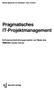 Pragmatisches IT-Projektmanagement