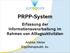 PRPP-System Erfassung der Informationsverarbeitung im Rahmen von Alltagsaktivitäten