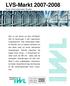 LVS-Markt 2007-2008 Eine internationale Studie