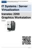 IT Systems / Server Virtualization transtec 2200 Graphics Workstation