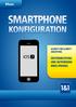 iphone SMARTPHONE KONFIGURATION SCHRITT-FÜR-SCHRITT ANLEITUNG: ERSTEINRICHTUNG UND AKTIVIERUNG IHRES iphones