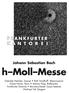 Johann Sebastian Bach. h Moll Messe
