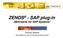 ZENOS - SAP plug-in Mehrwerte für SAP-Systeme