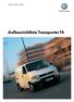 Aufbaurichtlinien 2007. Aufbaurichtlinie Transporter T4