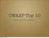 OWASP Top 10. im Kontext von Magento. Mittwoch, 21. November 12