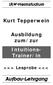Kurt Tepperwein. Ausbildung zum/zur Intuitions- Trainer/in