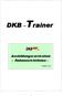 DKB Trainer. Ausbildungscurriculum - Rahmenrichtlinien -