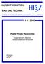 KURZINFORMATION BAU UND TECHNIK B 4 / 2002. Public Private Partnership. Kooperationen zwischen Wissenschaft und Wirtschaft