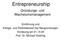 Entrepreneurship. Gründungs- und Wachstumsmanagement