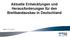 Aktuelle Entwicklungen und Herausforderungen für den Breitbandausbau in Deutschland. Berlin, 17.10.2013