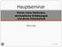 Hauptseminar. Monte-Carlo-Methoden, stochastische Schätzungen und deren Unsicherheit. Robert John 2.11.2011