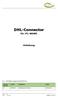 DHL-Connector. für JTL-WAWI. Anleitung. 0.1 Änderungsverzeichnis. Versionsnummer. Datum Änderung Autor