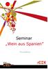 Seminar Wein aus Spanien. Foundation. Spanische Wirtschafts- und Handelsabteilung Düsseldorf www.wein-aus-spanien.org
