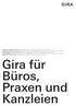 Gira für Büros, Praxen und Kanzleien