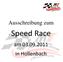 Ausschreibung zum. Speed Race. am 03.09.2011 in Hollenbach