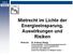 Mietrecht im Lichte der Energieeinsparung, Auswirkungen und Risiken