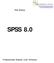 SPSS 8.0. Felix Brosius. Professionelle Statistik unter Windows
