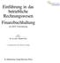 Einführung in das betriebliche Rechnungswesen. Finanzbuchhaltung. mit EDV-Unterstützung. R. Oldenbourg Verlag München Wien