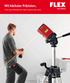 Mit höchster Präzision. FLEX Laser-Messtechnik. Wenn s genau sein muss.