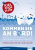stand ~ Februar 2015 I K I E L Kommen Sie an Bord! werden sie teil Des Einkaufs- und Erlebnisführers für Kiel Mediadaten für 2016