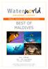 MALÈ, VAAVU, ARI & RASDHOO BEST OF MALDIVES. M.V. VIRGO 18. - 30. Juli 2014 für max. 15 Teilnehmer