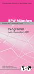 BPW München. Programm. Juli Dezember 2013. Internationales Netzwerk für berufstätige Frauen. Business and Professional Women