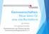 Genossenschaften: Neue Ideen für eine alte Rechtsform. Jan Kuhnert Vorstandsvorsitzender Bundesverein zur Förderung des Genossenschaftsgedankens e.v.