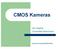 CMOS Kameras. Jan Hegner Universität Mannheim. Seminar-Vortrag WS2003/2004
