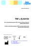 TNF ELISA Kit. Zur in vitro Bestimmung des TNF in Serum, Plasma, Stuhl und Zellkulturüberständen