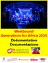 Westbound Generations for Africa 2015 Dokumentation Documentazione
