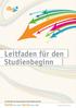 Leitfaden für den Studienbeginn. Eine Broschüre der Österreichischen HochschülerInnenschaft. Politik, die wirkt. Service, das hilft.