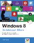 Inhalt. 1 So bedienen Sie Ihren Computer... 10. 2 Erste Schritte mit Windows 8... 24. 3 Windows 8 Tag für Tag... 52