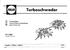 Turboschwader. TS 1500 abmasch.-nr.ncolol. Ersatzteilliste Liste de Pieces de Rechange Spare Parts List. Ausgabe - Edition - Edition 034/1