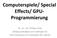 Computerspiele/ Special Effects/ GPU- Programmierung